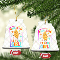 Funny Hanukkah Challah At Ya Girl Ceramic Ornament Jewish Chanukah Bread Gift - Wonder Print Shop