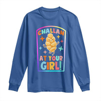 Funny Hanukkah Challah At Ya Girl Long Sleeve Shirt Jewish Chanukah Bread Gift - Wonder Print Shop
