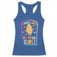Funny Hanukkah Challah At Ya Girl Racerback Tank Top Jewish Chanukah Bread Gift - Wonder Print Shop
