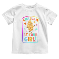 Funny Hanukkah Challah At Ya Girl Toddler T Shirt Jewish Chanukah Bread Gift - Wonder Print Shop