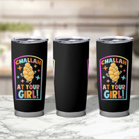 Funny Hanukkah Challah At Ya Girl Tumbler Cup Jewish Chanukah Bread Gift - Wonder Print Shop