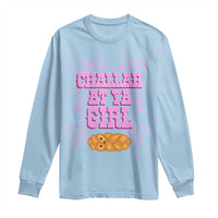 Funny Jewish Holiday Long Sleeve Shirt Challah At Ya Girl Gift - Wonder Print Shop