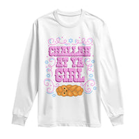 Funny Jewish Holiday Long Sleeve Shirt Challah At Ya Girl Gift - Wonder Print Shop