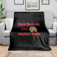Deck The Halls With Matzo Balls Throw Blanket Religious Jewish Holiday Gift - Wonder Print Shop