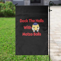 Deck The Halls With Matzo Balls Garden Flag Religious Jewish Holiday Gift - Wonder Print Shop