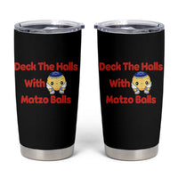 Deck The Halls With Matzo Balls Tumbler Cup Religious Jewish Holiday Gift - Wonder Print Shop
