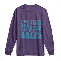 Funny Hanukkah Long Sleeve Shirt Im Just Here For The Matzo Balls Jewish Gift - Wonder Print Shop