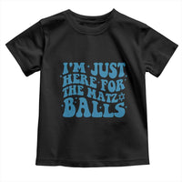 Funny Hanukkah Toddler T Shirt Im Just Here For The Matzo Balls Jewish Gift - Wonder Print Shop