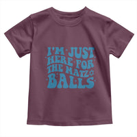 Funny Hanukkah Toddler T Shirt Im Just Here For The Matzo Balls Jewish Gift - Wonder Print Shop