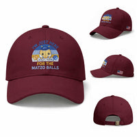 Im Just Here For The Matzo Balls Baseball Cap Funny Jewish Holiday Gift