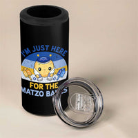 Im Just Here For The Matzo Balls 4 in 1 Can Cooler Tumbler Funny Jewish Holiday Gift - Wonder Print Shop