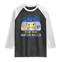 Im Just Here For The Matzo Balls Raglan Shirt Funny Jewish Holiday Gift - Wonder Print Shop