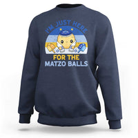 Im Just Here For The Matzo Balls Sweatshirt Funny Jewish Holiday Gift - Wonder Print Shop