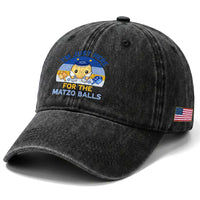 Im Just Here For The Matzo Balls Washed Cotton Baseball Cap Funny Jewish Holiday Gift