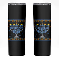 Funny Political Ugly Skinny Tumbler All I Want For Hanukkah Is A New President - Wonder Print Shop