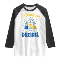 I Cheat At Dreidel Raglan Shirt Funny Hanukkah Jewish Gift - Wonder Print Shop