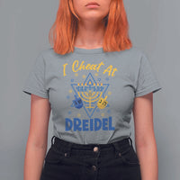 I Cheat At Dreidel T Shirt For Women Funny Hanukkah Jewish Gift - Wonder Print Shop