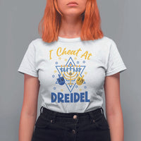 I Cheat At Dreidel T Shirt For Women Funny Hanukkah Jewish Gift - Wonder Print Shop
