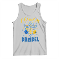 I Cheat At Dreidel Tank Top Funny Hanukkah Jewish Gift - Wonder Print Shop