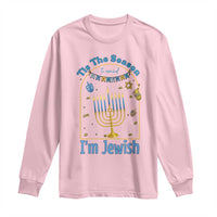 Funny Hanukkah Gift Long Sleeve Shirt Tis The Season To Remind Everyone Im Jewish - Wonder Print Shop