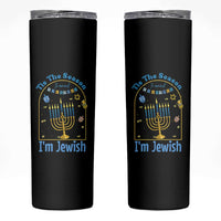 Funny Hanukkah Gift Skinny Tumbler Tis The Season To Remind Everyone Im Jewish - Wonder Print Shop