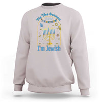 Funny Hanukkah Gift Sweatshirt Tis The Season To Remind Everyone Im Jewish - Wonder Print Shop