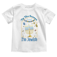 Funny Hanukkah Gift Toddler T Shirt Tis The Season To Remind Everyone Im Jewish - Wonder Print Shop
