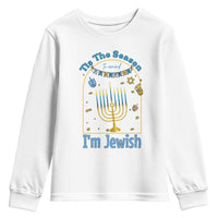 Funny Hanukkah Gift Youth Sweatshirt Tis The Season To Remind Everyone Im Jewish - Wonder Print Shop