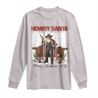 Howdy Santa Merry Christmas Y'all Long Sleeve Shirt Funny Western Bull Riding - Wonder Print Shop