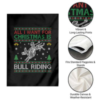 All I Want For Christmas Is Bull Riding Garden Flag Skeleton Cowboy Ugly Sweater Gift - Wonder Print Shop