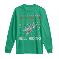 All I Want For Christmas Is Bull Riding Long Sleeve Shirt Skeleton Cowboy Ugly Sweater Gift - Wonder Print Shop