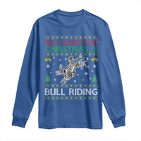 All I Want For Christmas Is Bull Riding Long Sleeve Shirt Skeleton Cowboy Ugly Sweater Gift - Wonder Print Shop