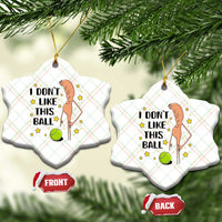 Funny Marcus The Worm Tennis Lover Ceramic Ornament I Do Not Like This Ball - Wonder Print Shop