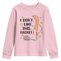 Funny Marcus The Worm Tennis Lover Youth Sweatshirt I Do Not Like This Racket - Wonder Print Shop