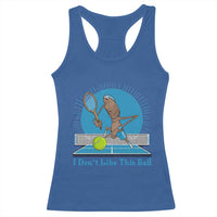 I Do Not Like This Ball Racerback Tank Top Funny Marcus The Worm Tennis Meme - Wonder Print Shop