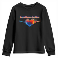Love Means Nothing Youth Sweatshirt Valentines Day Gift - Wonder Print Shop
