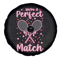 We Are A Perfect Match Spare Tire Cover Gift For Tennis Couple - Wonder Print Shop