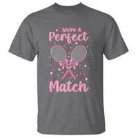 We Are A Perfect Match T Shirt Funny Tennis Valentines - Wonder Print Shop