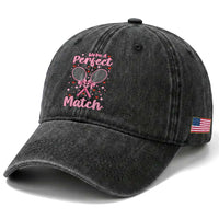 We Are A Perfect Match Washed Cotton Baseball Cap Funny Tennis Valentines