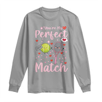 You Are My Perfect Match Long Sleeve Shirt Gift For Tennis Couple - Wonder Print Shop