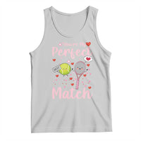 You Are My Perfect Match Tank Top Gift For Tennis Couple - Wonder Print Shop