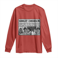 Shirley Chisholm Quote Long Sleeve Shirt Women Must Become Revolutionary