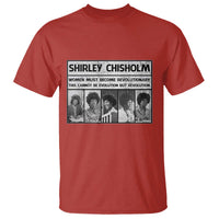 Shirley Chisholm Quote T Shirt Women Must Become Revolutionary