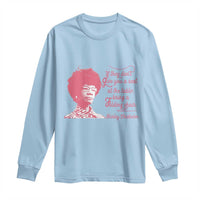 Shirley Chisholm Long Sleeve Shirt Bring A Folding Chair Quote