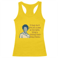 Shirley Chisholm Seat At The Table Quote Racerback Tank Top Female Empowerment History Gift