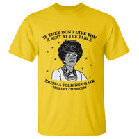 Shirley Chisholm Seat At The Table Quote T Shirt Black History Month Gift