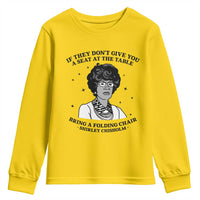 Shirley Chisholm Seat At The Table Quote Youth Sweatshirt Black History Month Gift