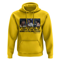 Shirley Chisholm Seat At The Table Quote Hoodie Strong Black Women Pride