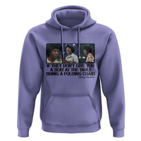 Shirley Chisholm Seat At The Table Quote Hoodie Strong Black Women Pride
