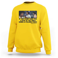 Shirley Chisholm Seat At The Table Quote Sweatshirt Strong Black Women Pride